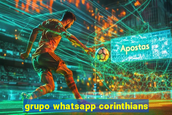 grupo whatsapp corinthians